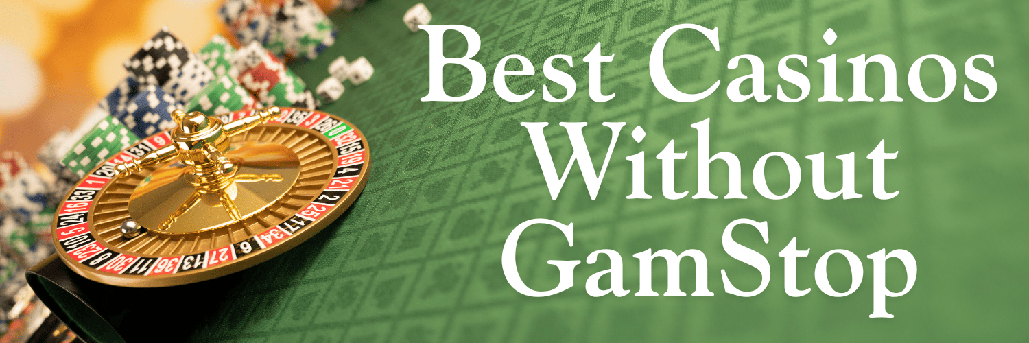 Exploring Online Casinos Not Blocked by GamStop Exploring Online Casinos Not Blocked by GamStop