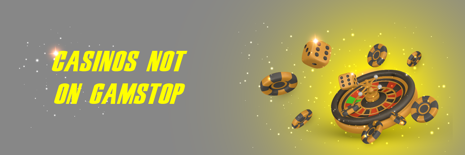 Exploring Online Casinos Not Part of GamStop -1468587448