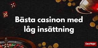 Minsta Insättning Casino Fördelar och Alternativ Minsta Insättning Casino Fördelar och Alternativ