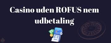 Bedste Casino Uden Om rofus - Find Dit Ideelle Spilsted