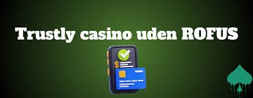 Casinoer uden ROFUS Spil for Rigtige Penge Uden Bekymringer Casinoer uden ROFUS Spil for Rigtige Penge Uden Bekymringer