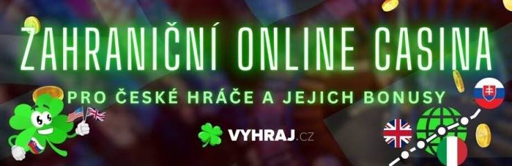 Online Zahraniční Casino – Vše, co potřebujete vědět